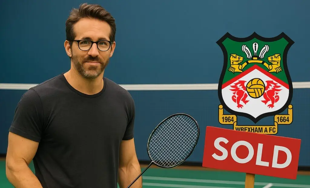 Ryan Reynolds holding a badminton racket with a sold sign on Wrexham FC logo